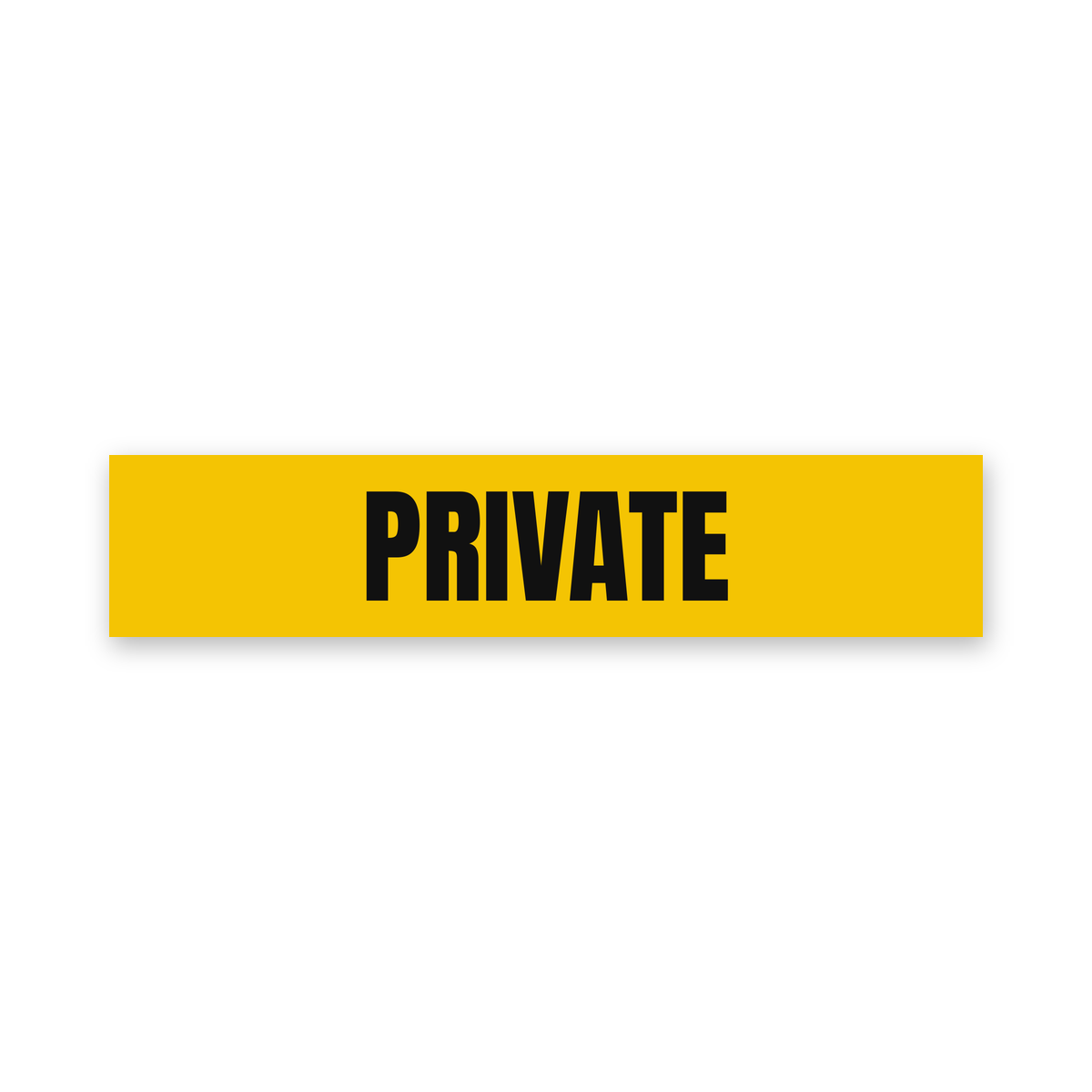 Private Sign, yellow and black, Australian made