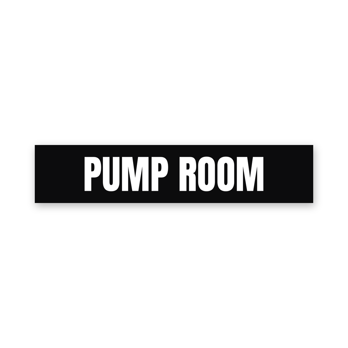 Pump Room Sign, black and white, Australian made