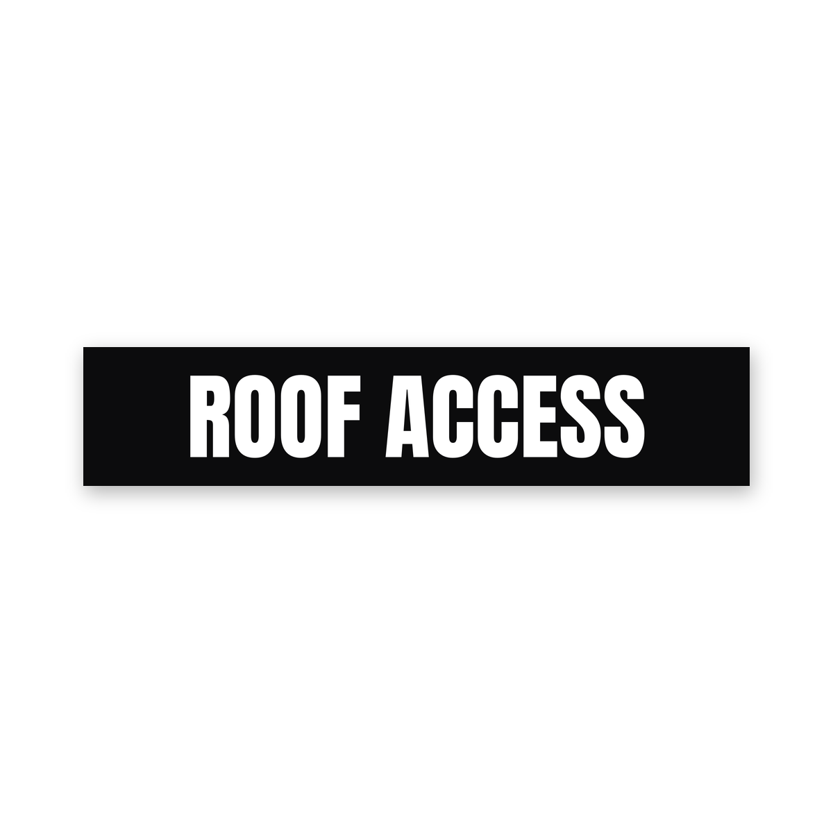 Roof Access Sign, black and white, Australian made