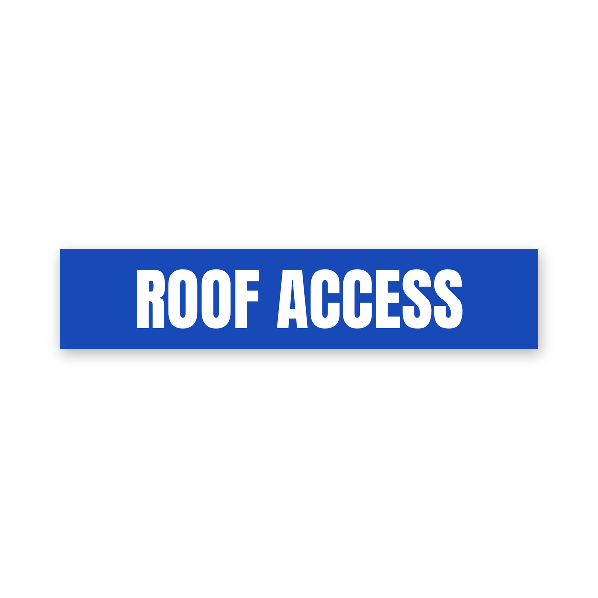 Roof Access Sign, blue and white, Australian made