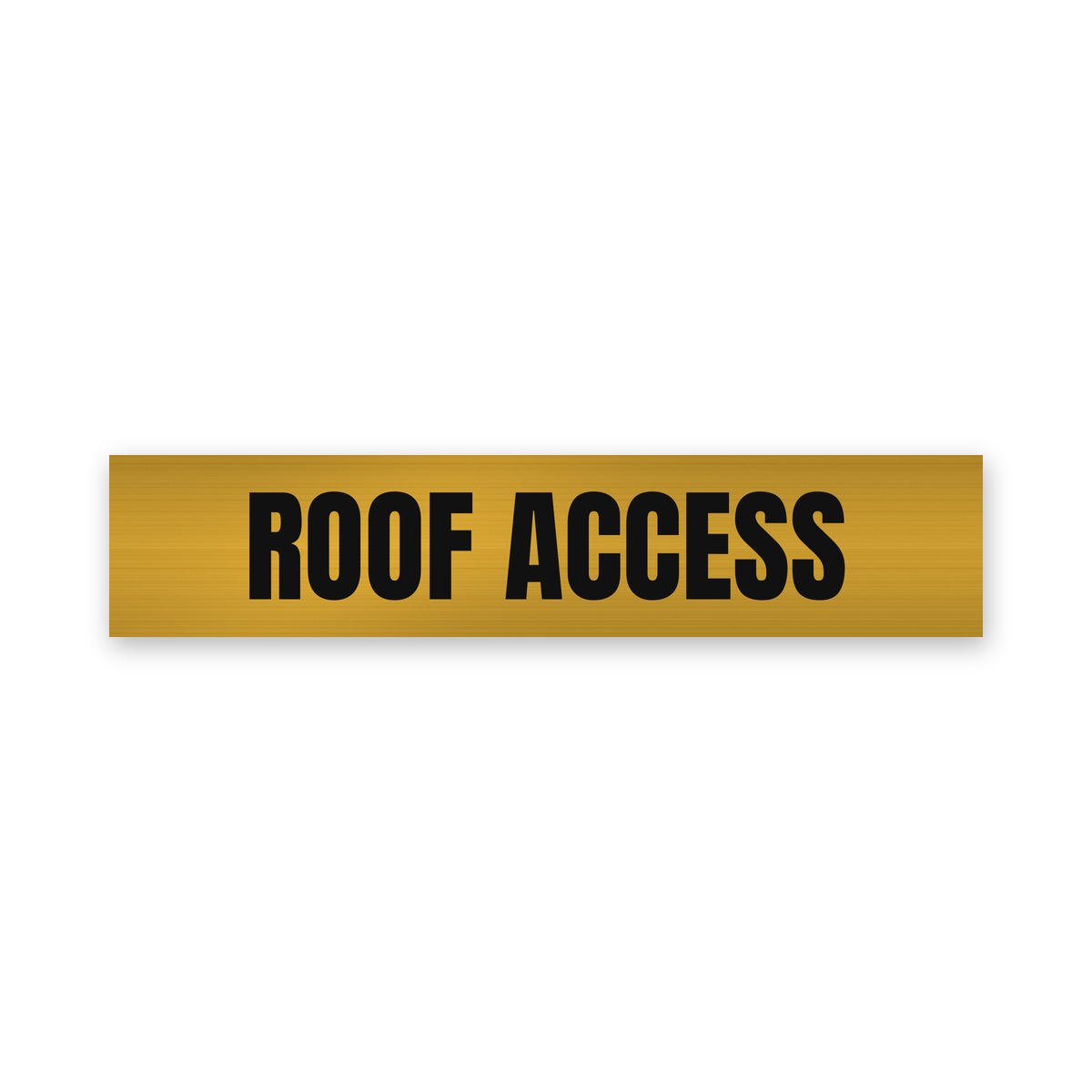 Roof Access Sign, brushed gold and black, Australian made