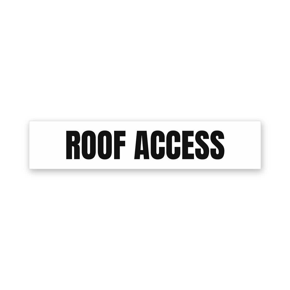 Roof Access Sign, white and black, Australian made