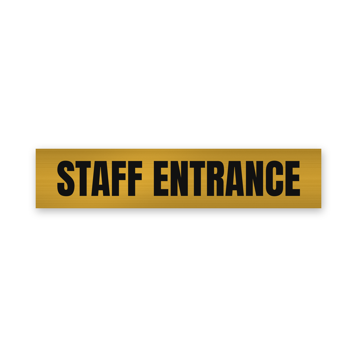 Staff Entrance Sign, brushed gold and black, Australian made