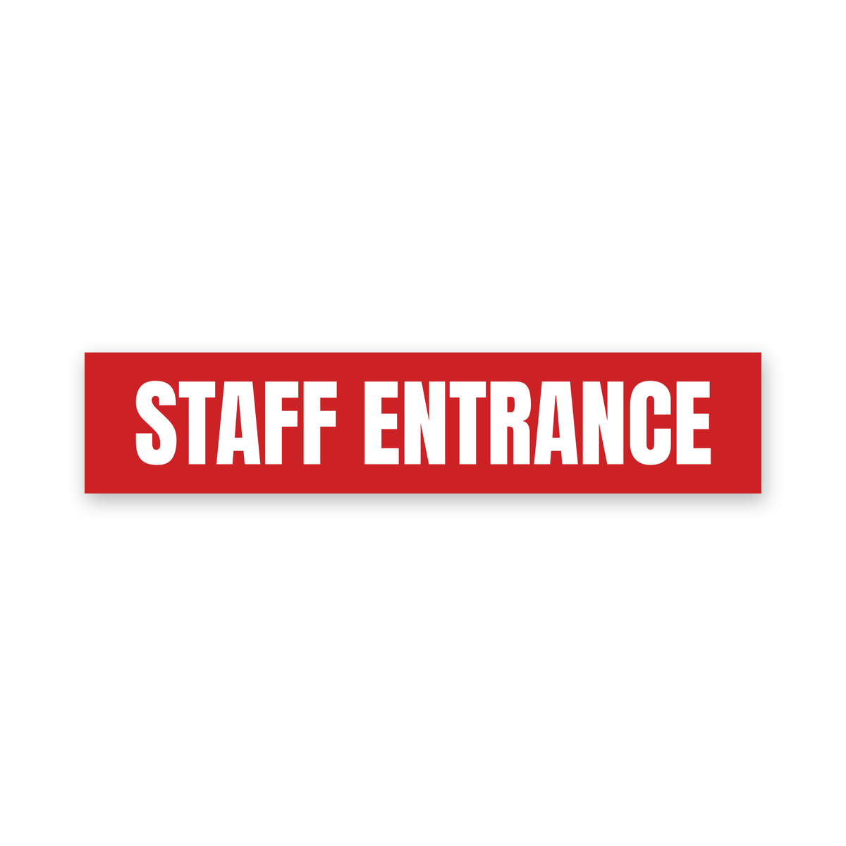 Staff Entrance Sign, red and white, Australian made