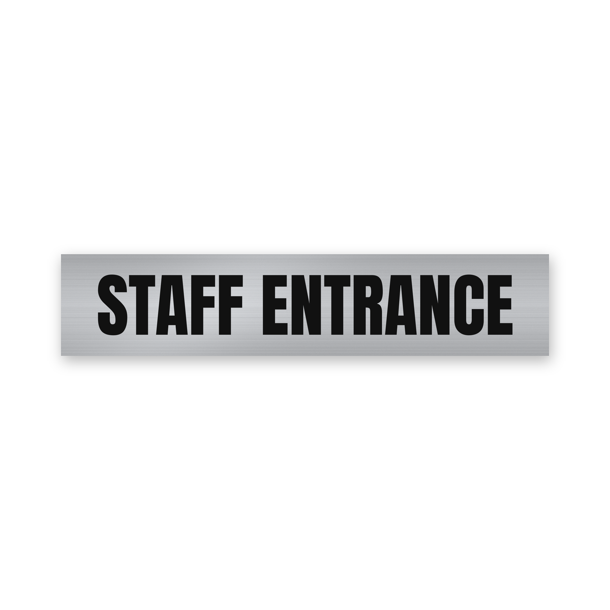 Staff Entrance Sign, brushed silver and black, Australian made