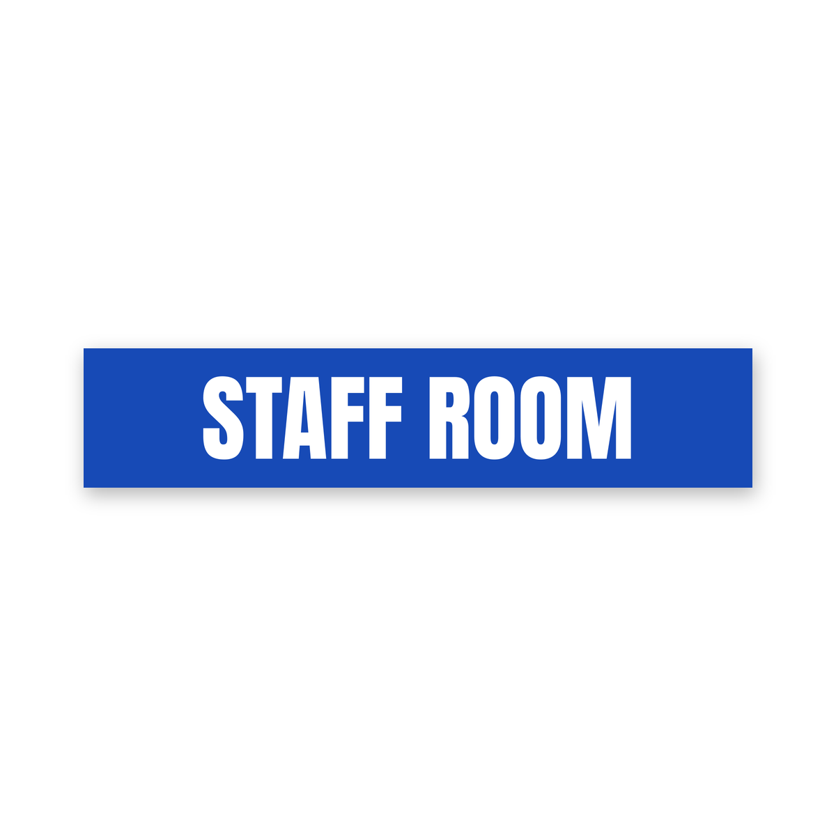 Staff Room Sign, blue and white, Australian made