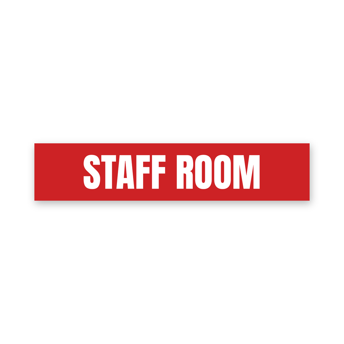 Staff Room Sign, red and white, Australian made