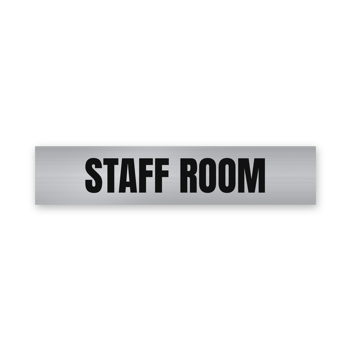 Staff Room Sign, brushed silver and black, Australian made