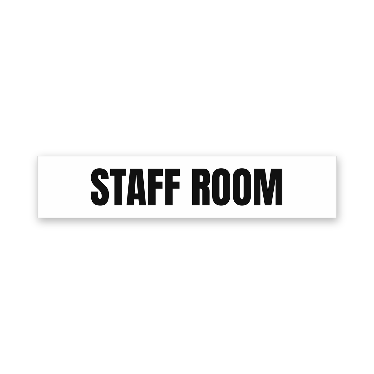 Staff Room Sign, white and black, Australian made