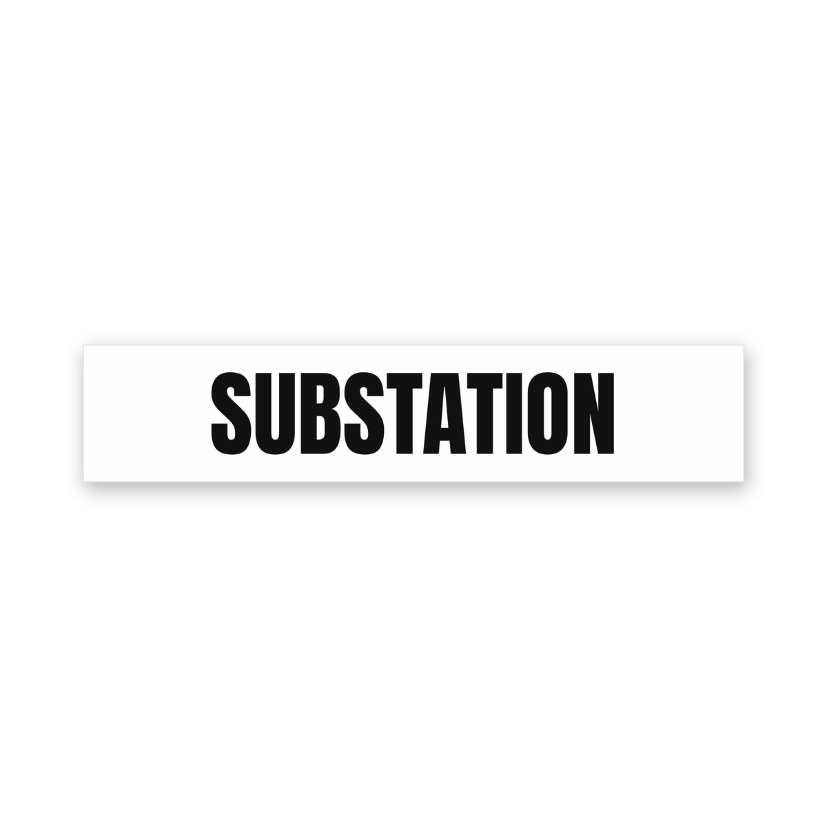Substation Sign, white and black, Australian made
