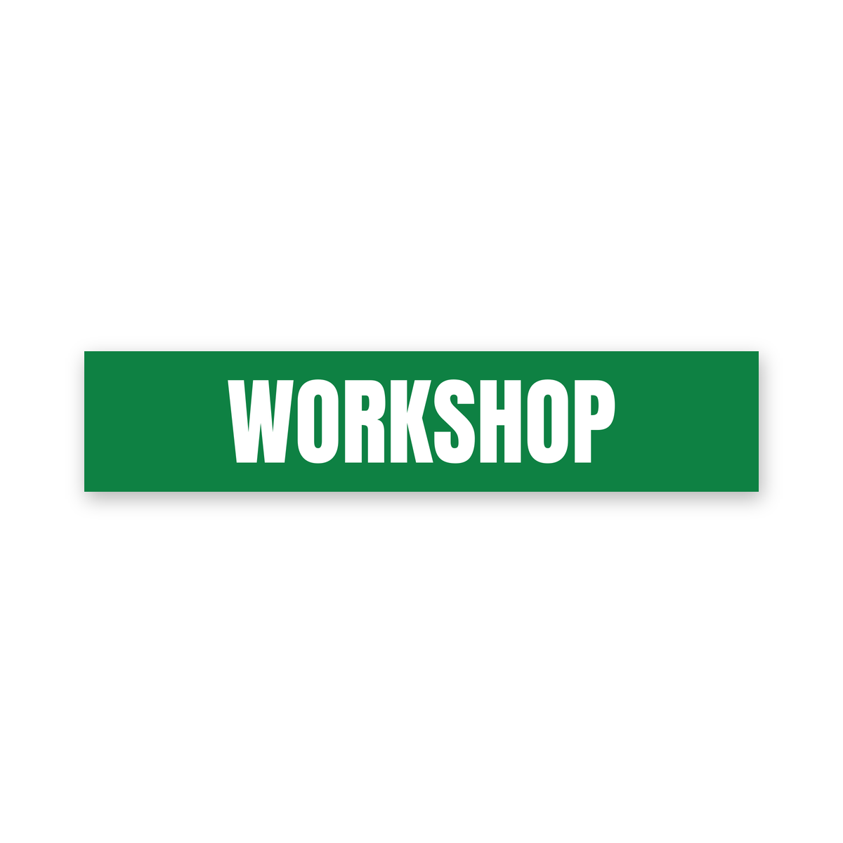 Workshop Sign, green and white, Australian made